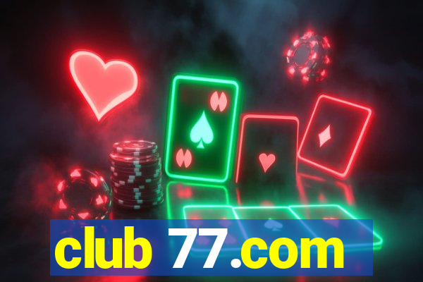 club 77.com